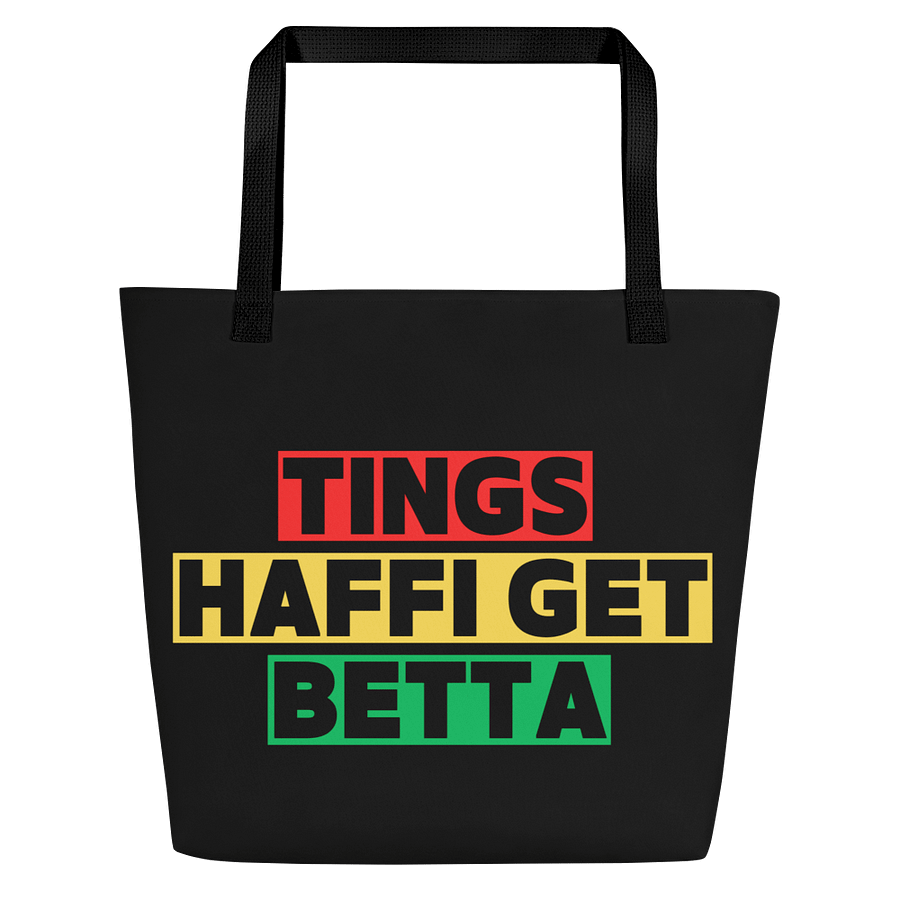 Things Haffi Get Betta Jamaican Motivational Tote Bag product image (1)