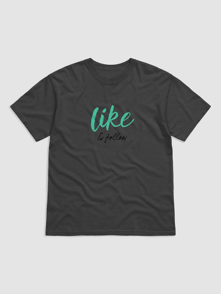 Like And Follow T-Shirt product image (1)