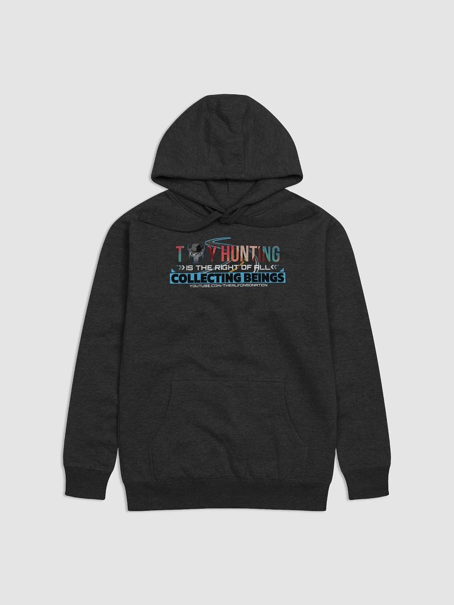 TOY HUNTING is the right of all COLLECTING BEINGS Hoodie product image (1)