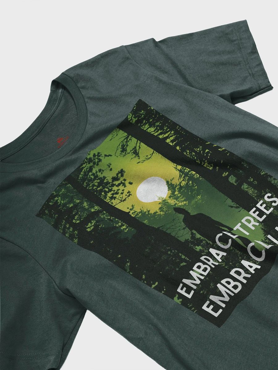 Embrace Trees. Embrace Life. Tee product image (3)