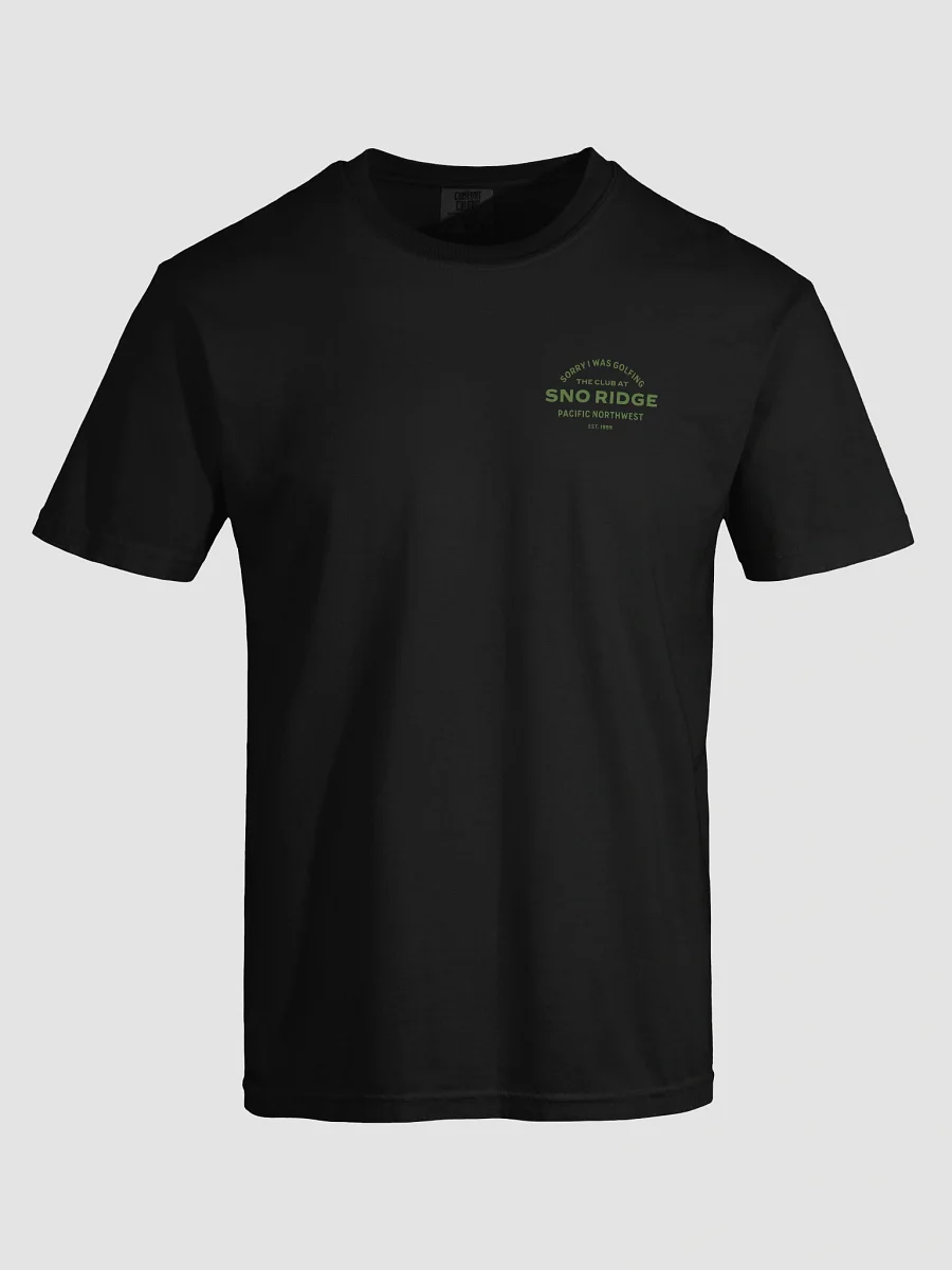 Sorry I was Golfing Sno Ridge Tee product image (28)