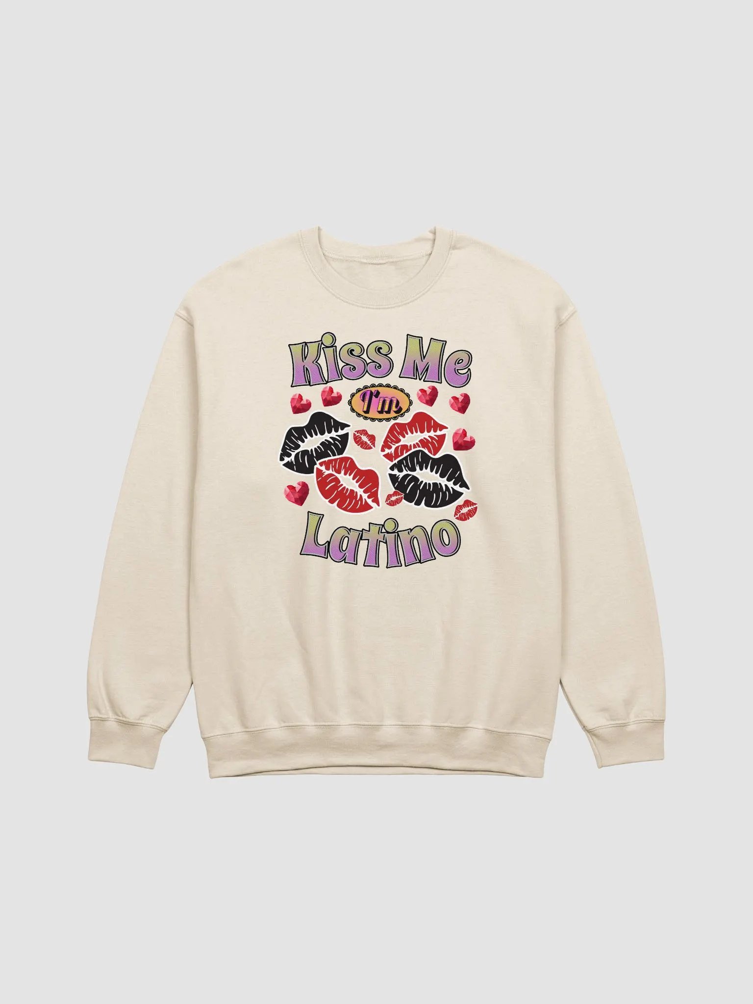 Kiss Me Im Latino Love Crewneck Sweatshirt product image (1)