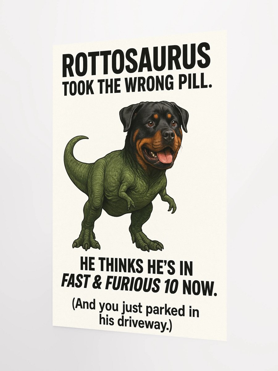 Rottosaurus Fast & Furious Poster product image (8)