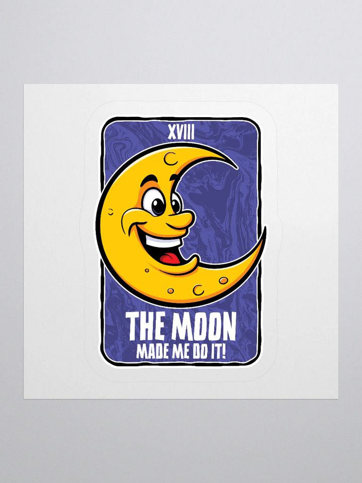 The Moon Made Me Do It! Cute Retro Moon Sticker product image (2)