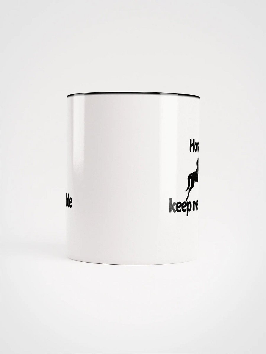 Horses keep me Stable Ceramic Mug product image (34)