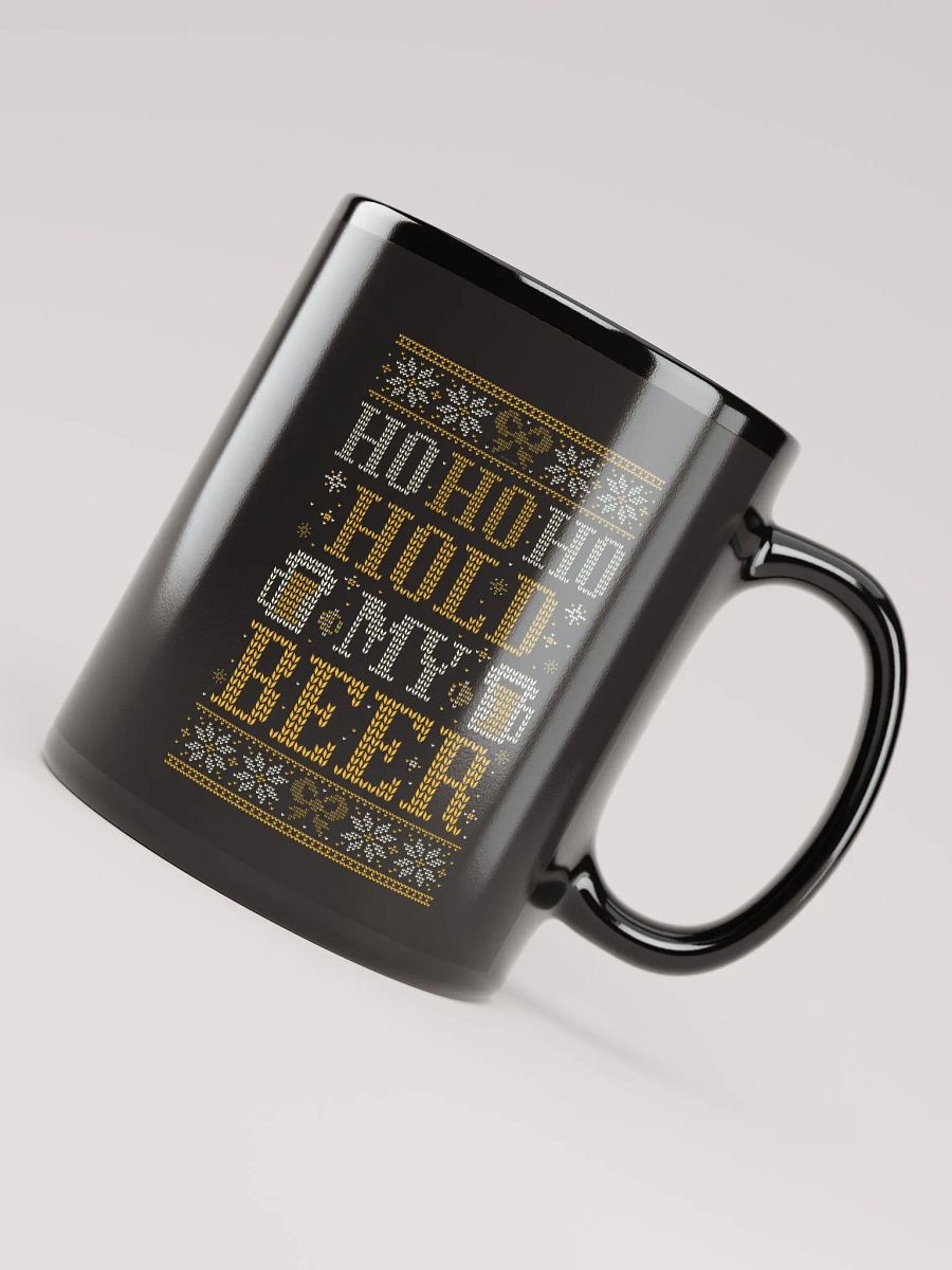 Ho ho ho hold my beer - Ugly christmas Mug product image (7)