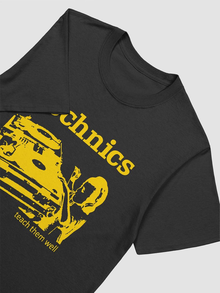 TECHNICS: TEACH THEM WELL T SHIRT product image (9)