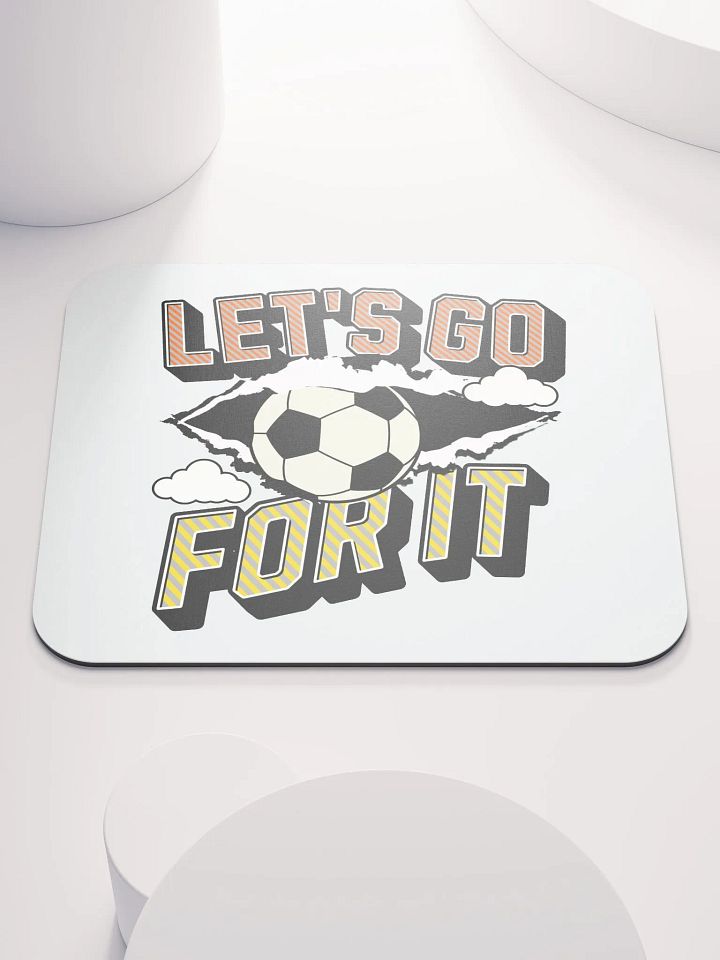 Lets Go For It Soccer Burst Mouse Pad product image (1)