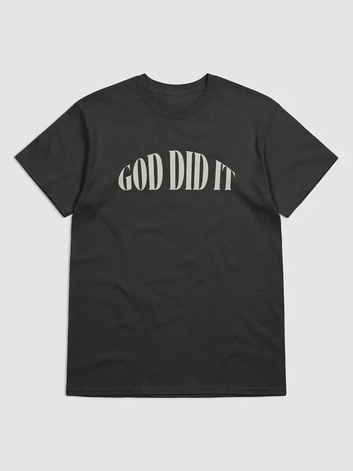 "GOD DID IT" Inspiration Tee product image (1)