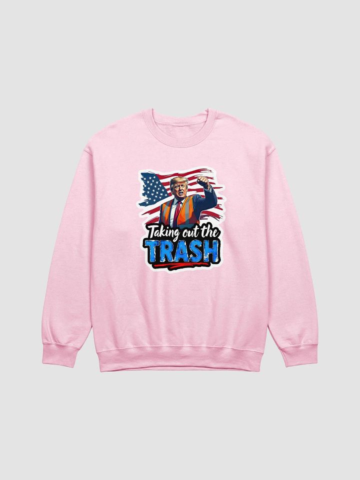 Sweatshirt: Trump Trash Removal product image (4)
