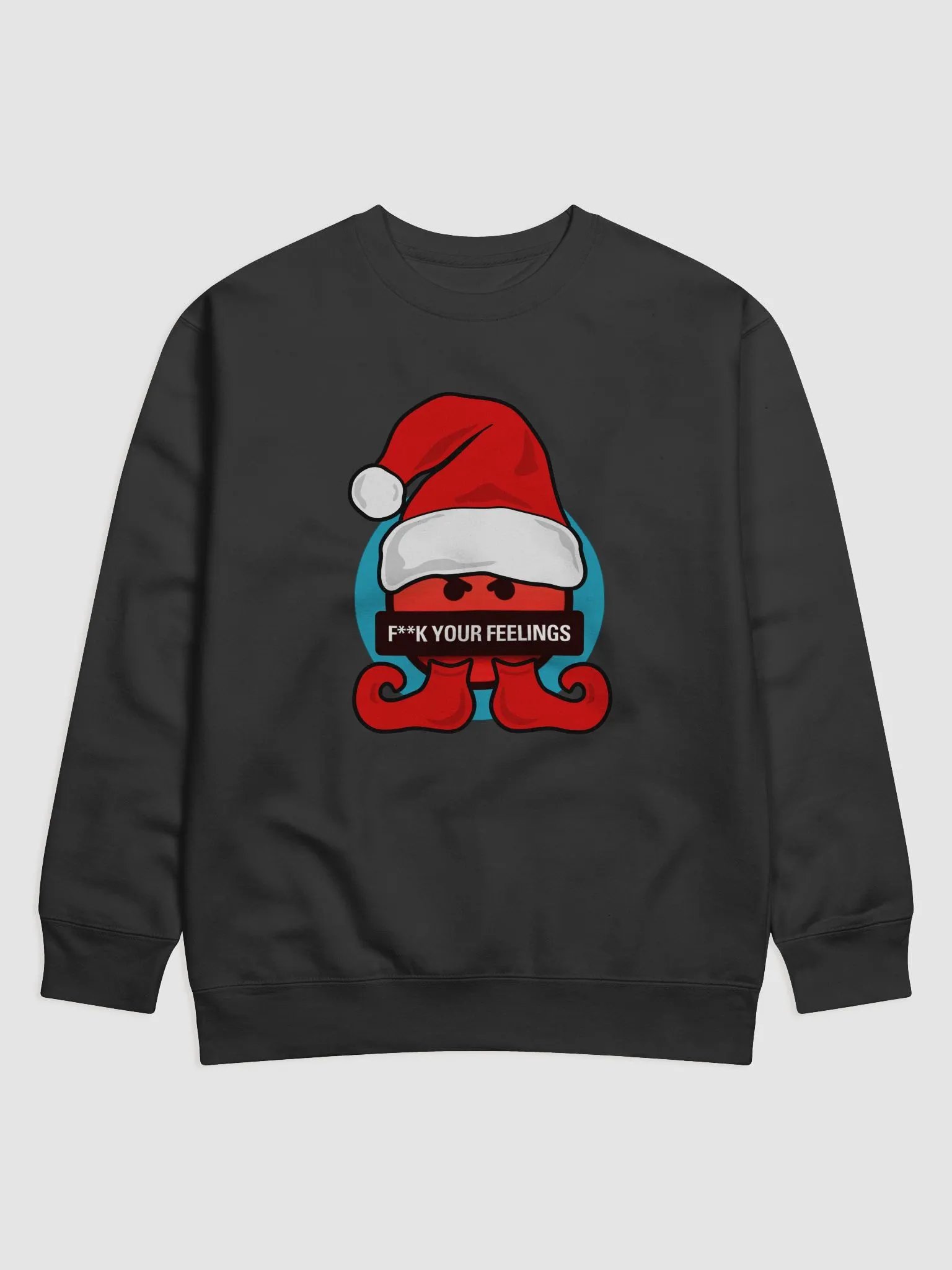 F**k Your feelings Santa Sweatshirt product image (2)