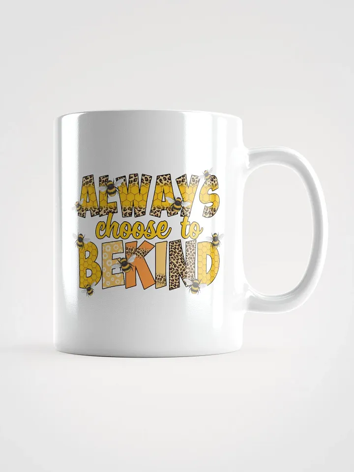 Always Choose Kindness Mug product image (1)
