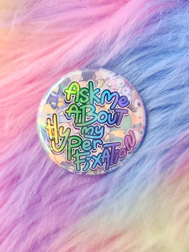 Ask Me About My Hyperfixation | Button product image (2)