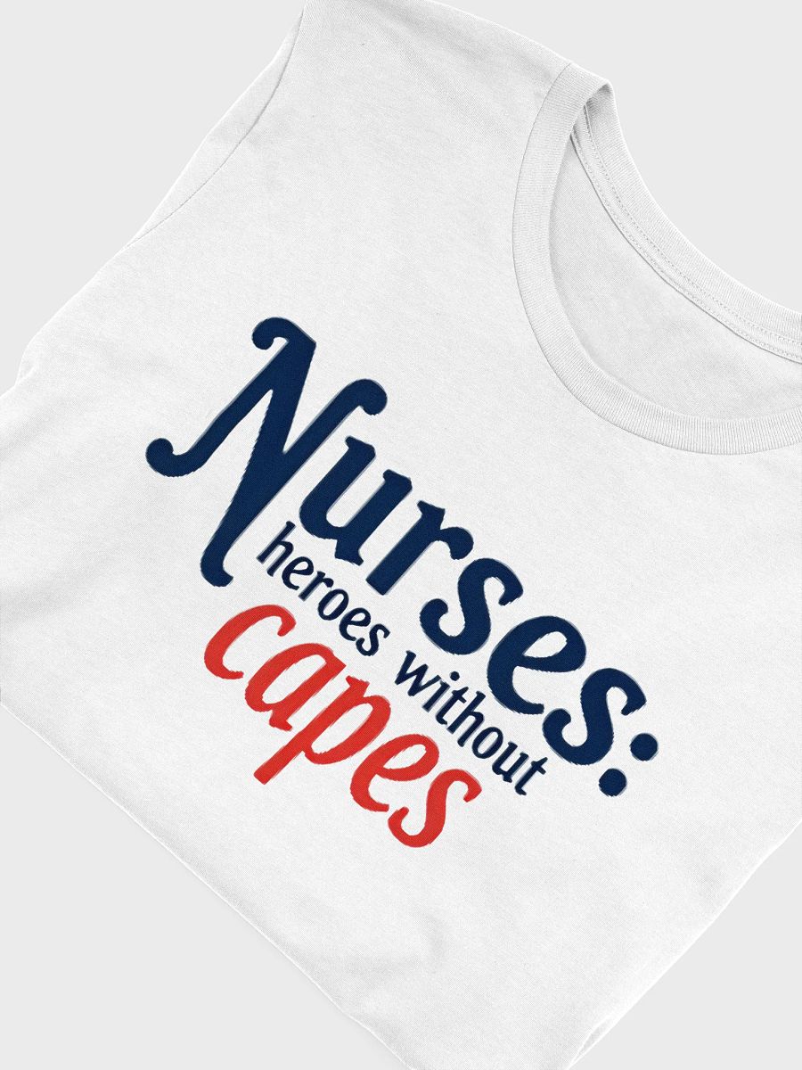 Heroes Without Capes Nurse T-Shirt product image (48)