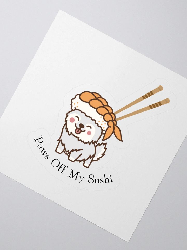 Paws Off My Sushi Sticker product image (8)