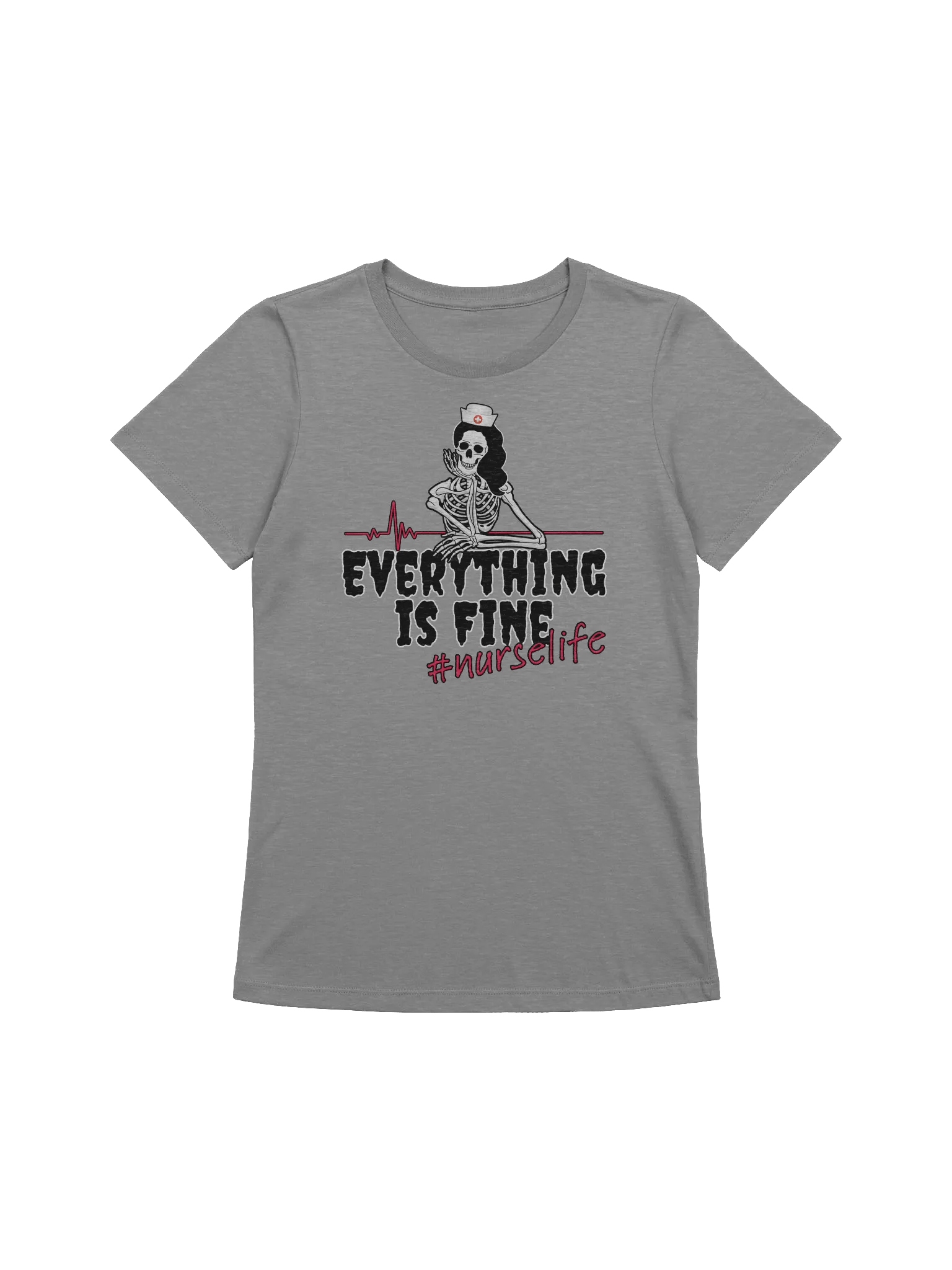 Everything is Fine #nurselife Relaxed T-Shirt product image (1)