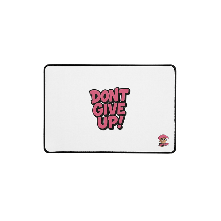 Dont Give Up DeskMat product image (1)