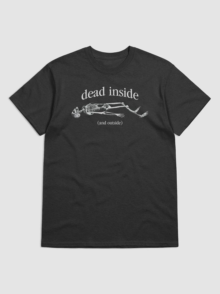 Dead Inside Skeleton T-shirt product image (1)