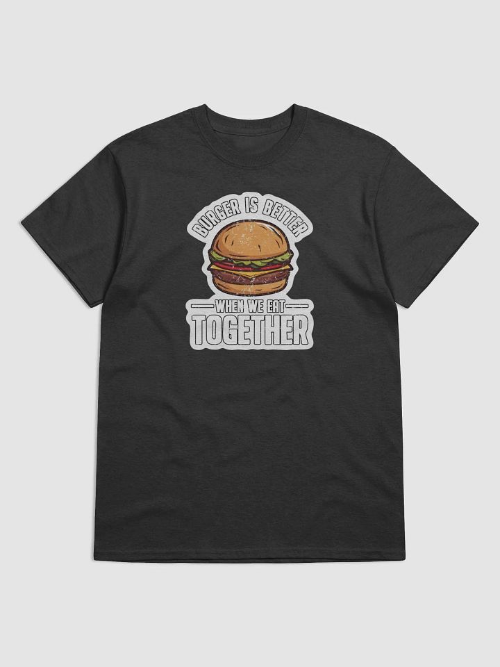 Burger Together Tee product image (9)