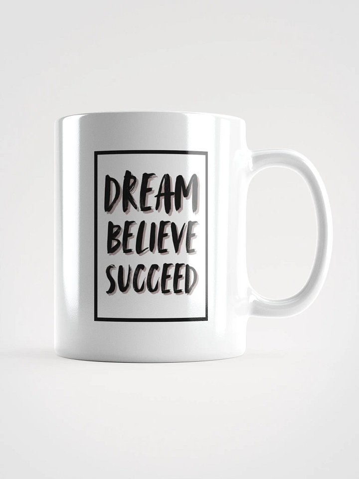 Dream Believe Succeed Mug product image (1)