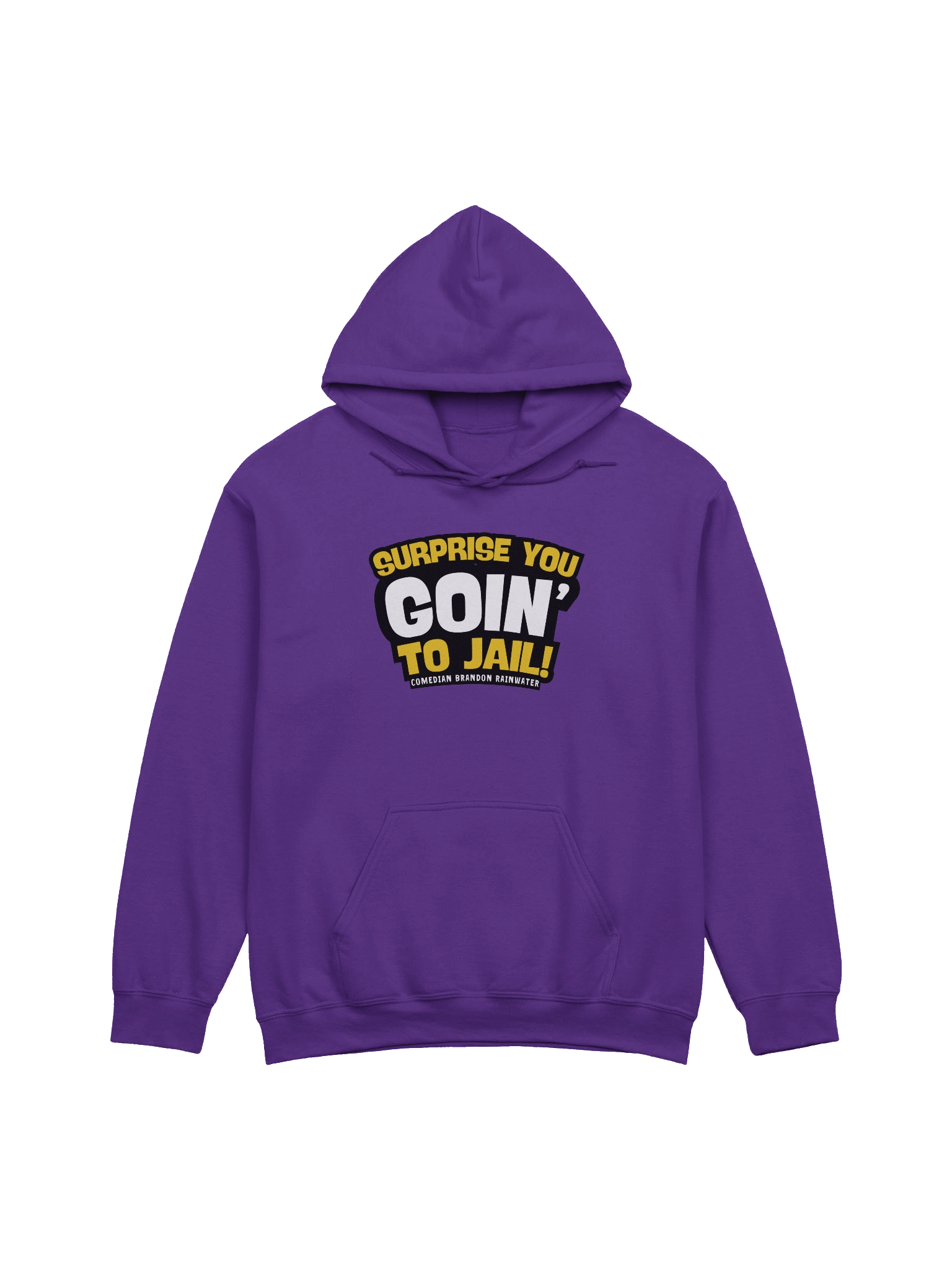 SURPRISE! You Goin' to Jail Text Hoodie product image (13)