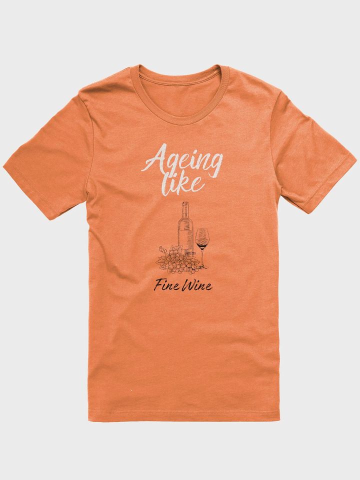 Ageing Like Fine Wine Adult T-Shirt product image (3)