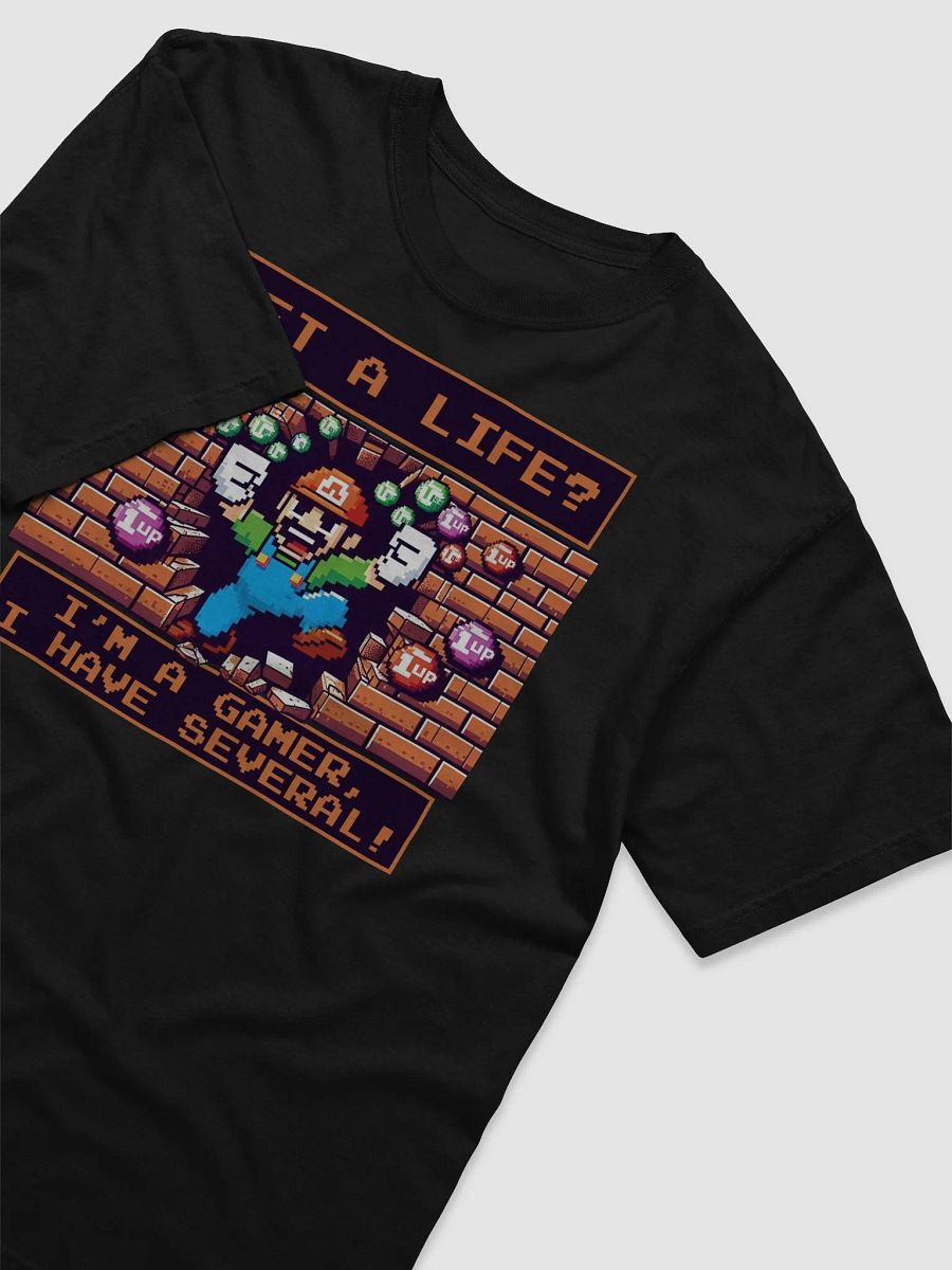 Got a Life T-Shirt product image (17)