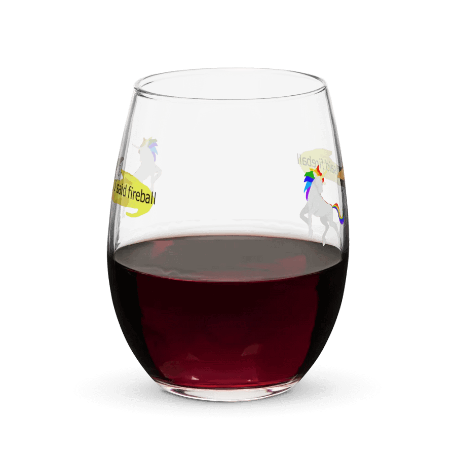 I said fireball Wine Glass product image (6)