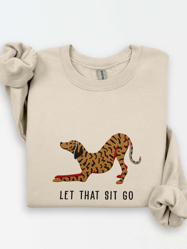 Let That Sit Go Sweatshirt (Embroidered) of a Plott Hound(Tan Brindle) product image (1)