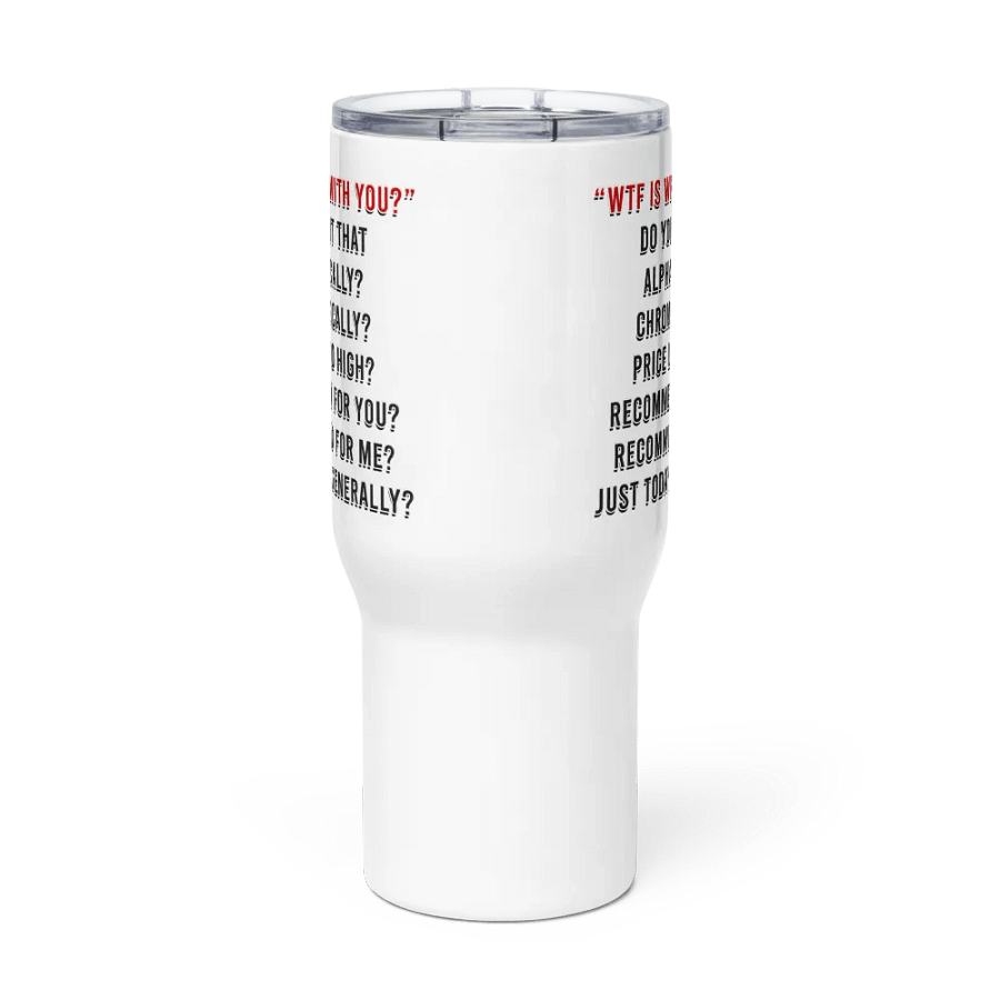 WTF Is Wrong Lg Tumbler product image (3)