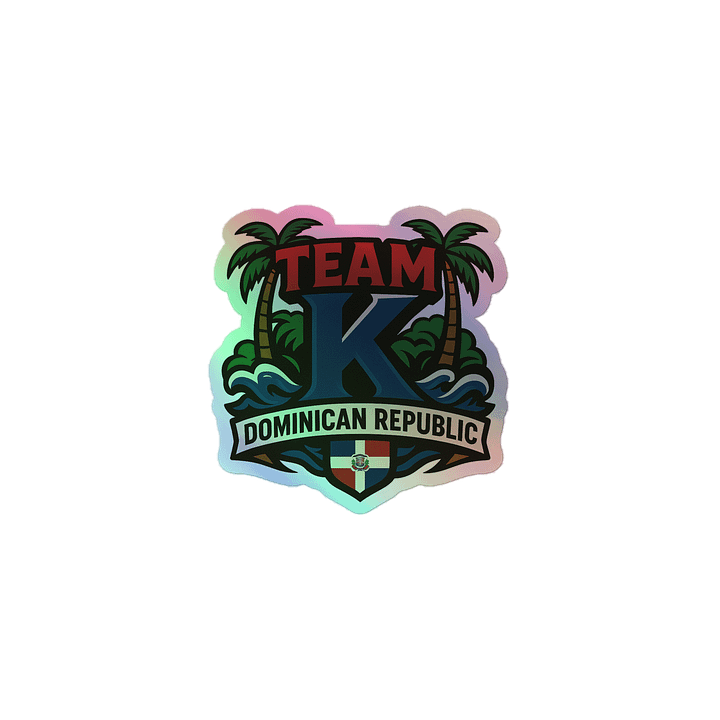 TEAM K Dominican Republic HOLOGRAPHIC" STICKERS product image (1)