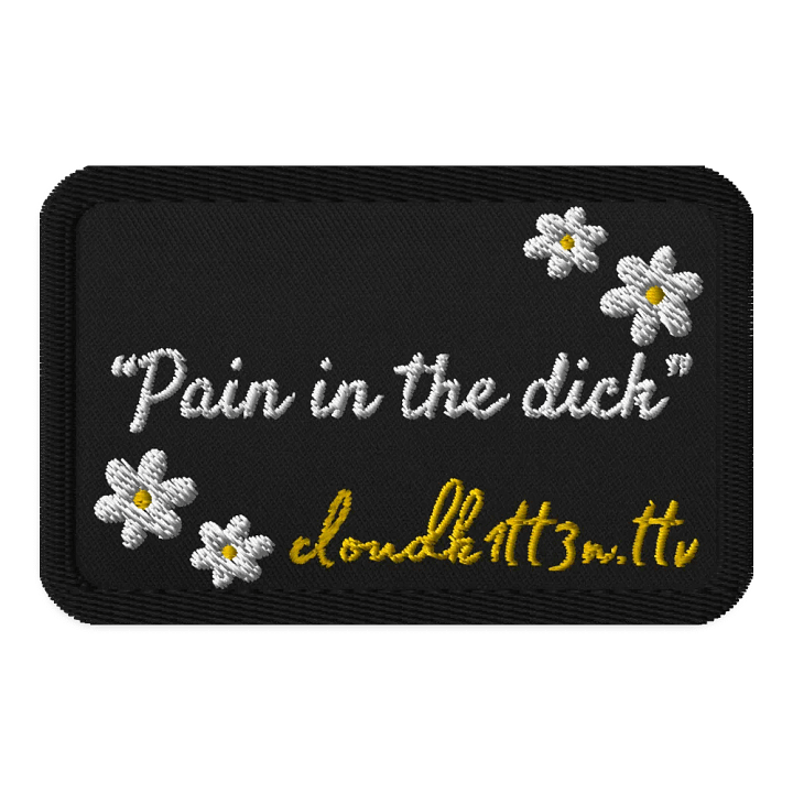 *Leaving Soon* "Pain in the D**k" Patch product image (1)