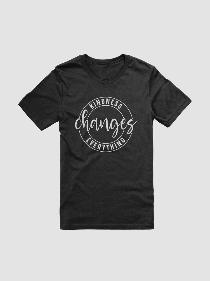 Kindness Change Everything - Women's Black T-Shirt product image (2)