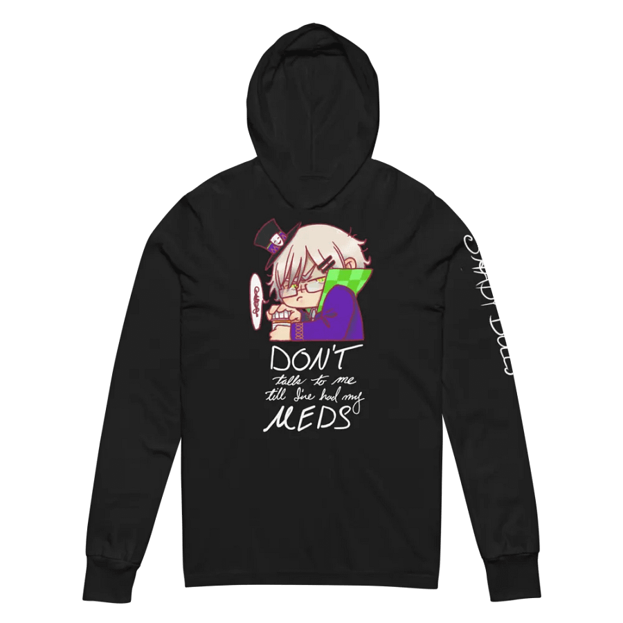 Shady Hoodie - "Don't Talk to me Till I've Had my Meds" product image (12)
