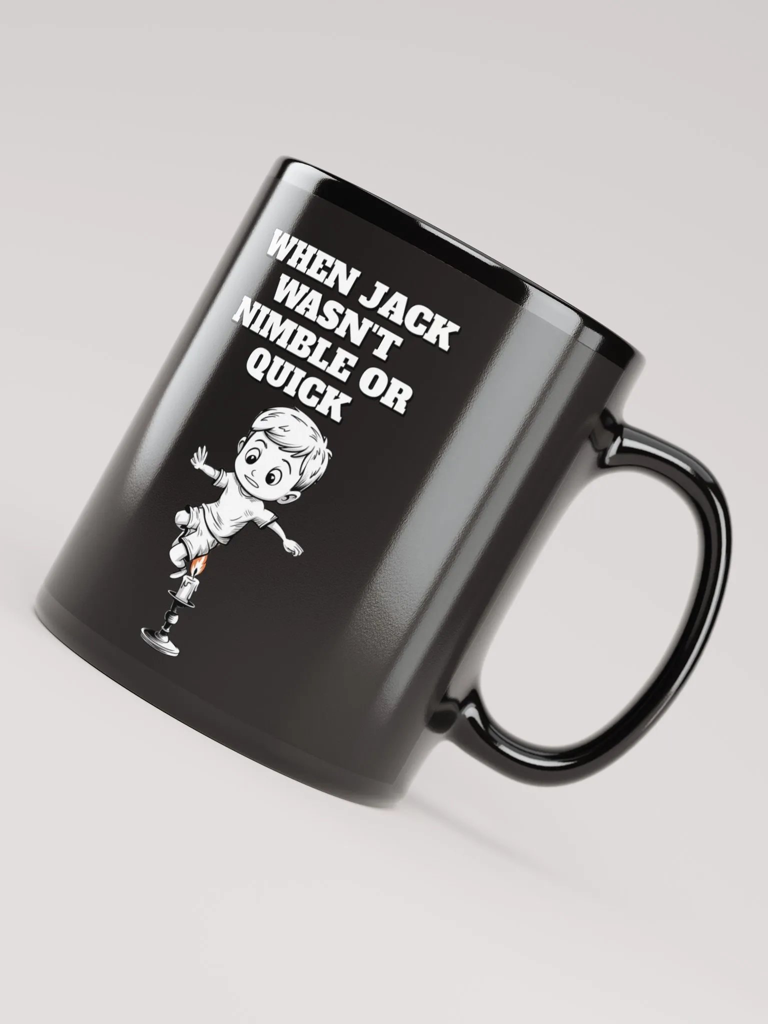 When Jack Wasn't Nimble or Quick - Parody Black Coffee Mug product image (6)