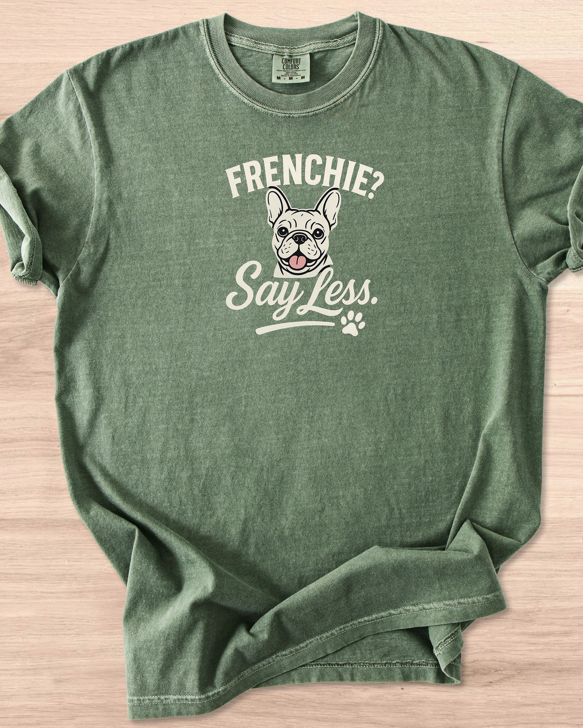 Frenchie? Say Less Tee product image (46)