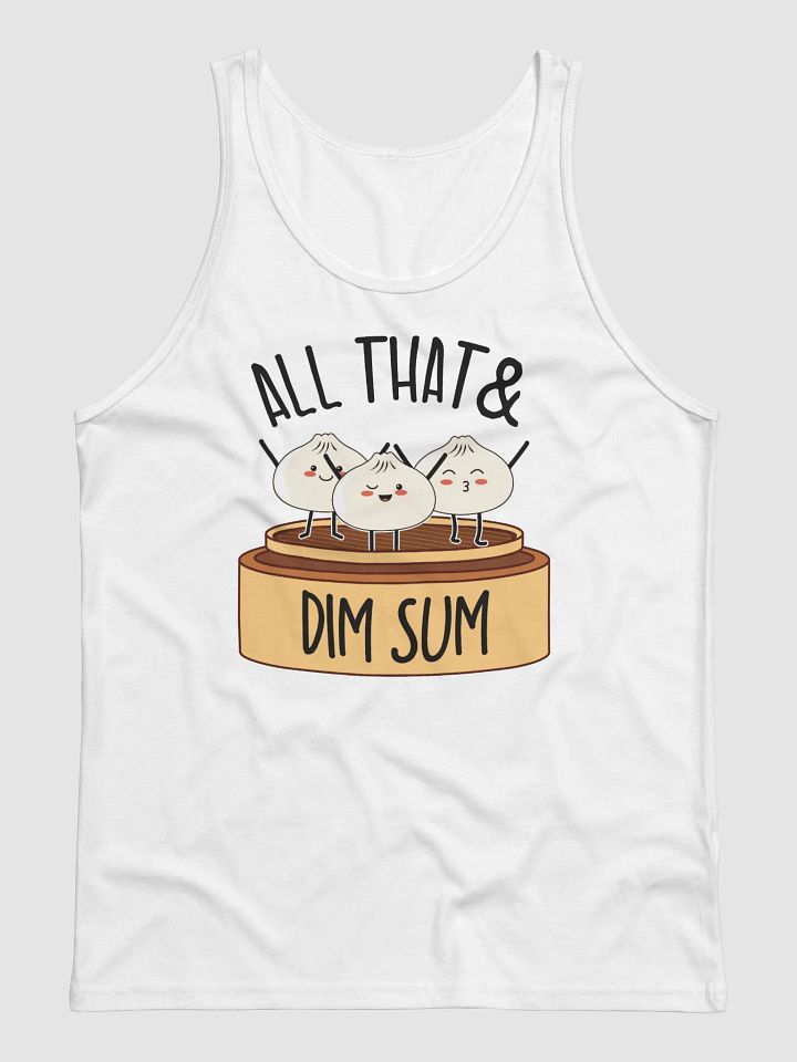 All That & Dim Sum Men/Unisex Tank Top product image (1)