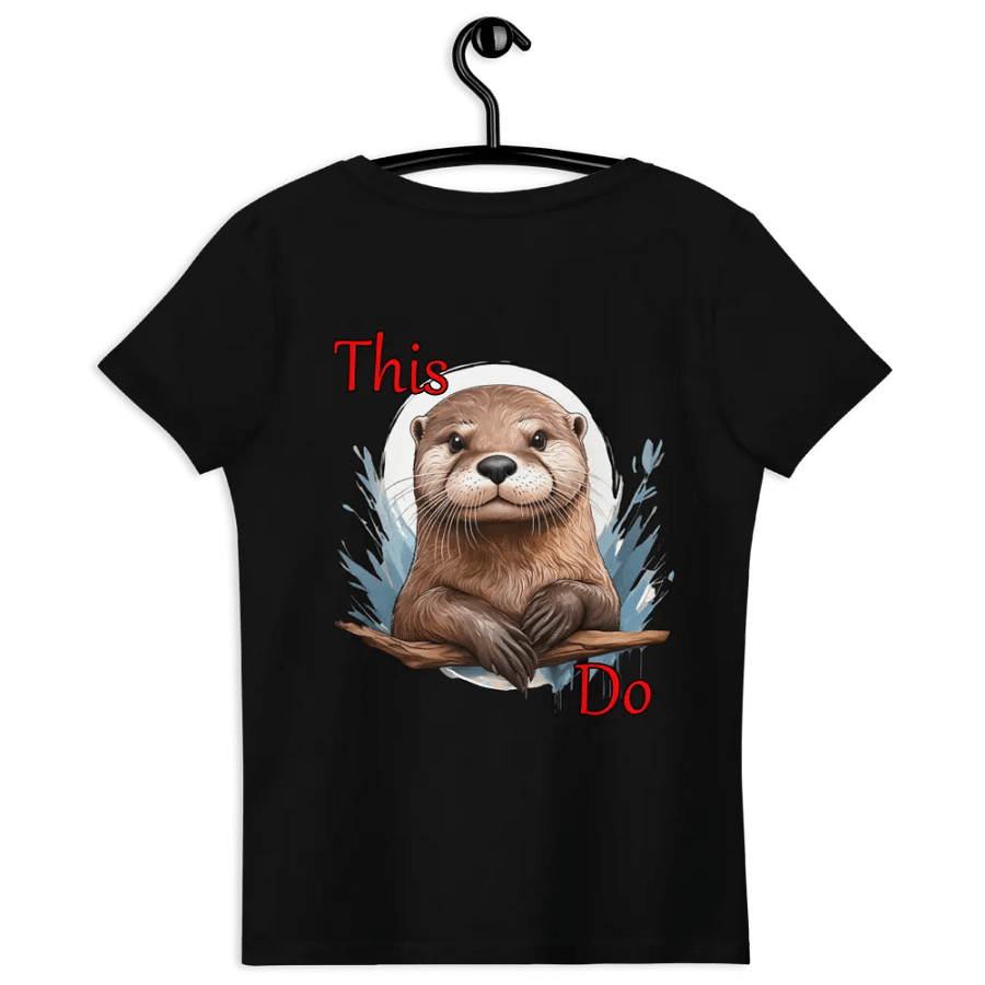This Otter Do - Women's Shirt product image (1)