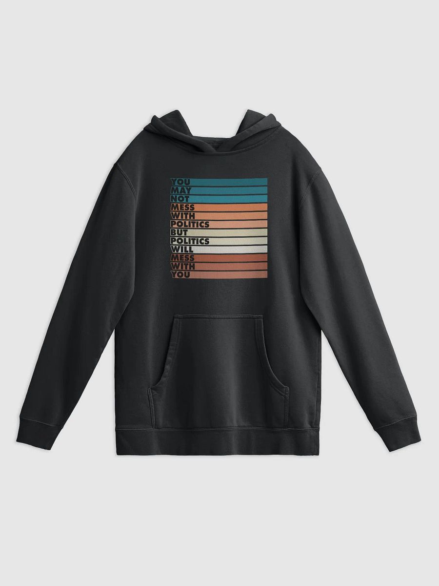 Mess With Politics product image (1)
