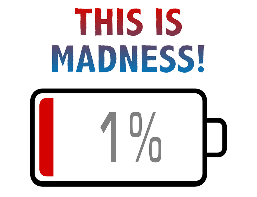 This is Madness! with Battery at 1% T-Shirt product image (2)
