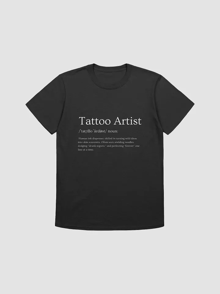 Tattoo Artist Definition T-Shirt product image (1)