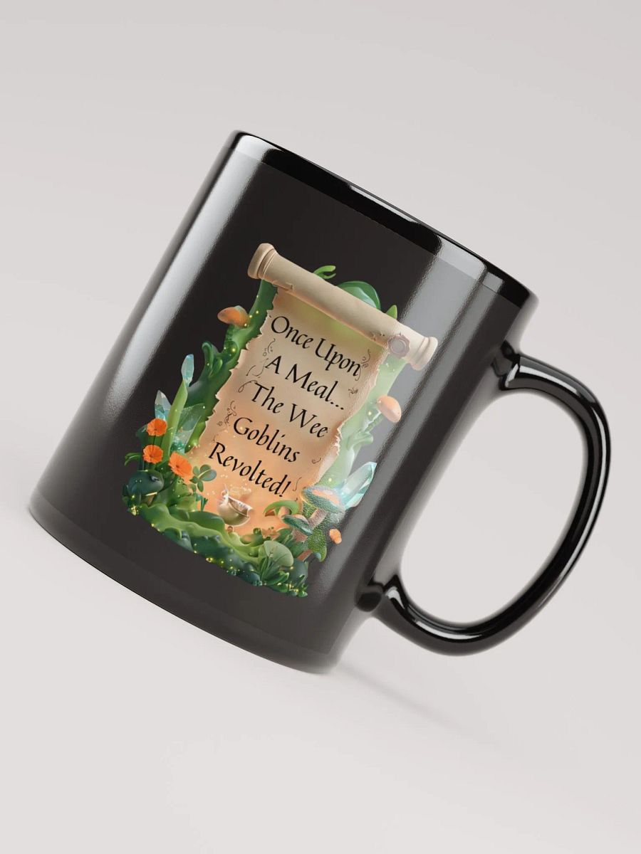 Funny Mom Mug – ‘Once Upon A Meal, The Wee Goblins Revolted!’ Coffee Cup for Tired Moms product image (8)