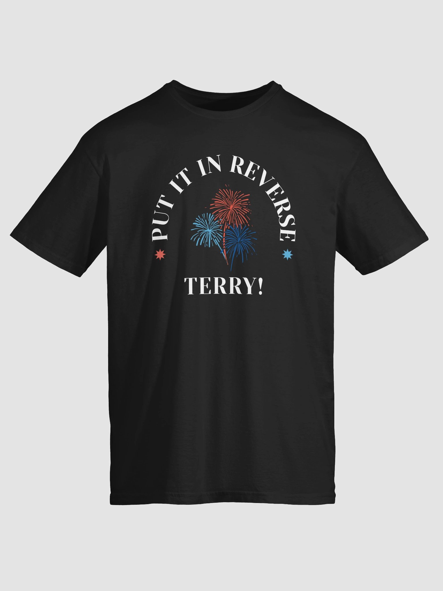 Put It in Reverse, Terry! T-Shirt product image (2)