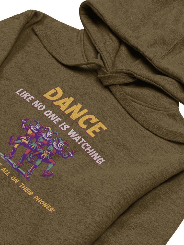 Dance Like No One Is Watching • Premium Hoodie product image (33)