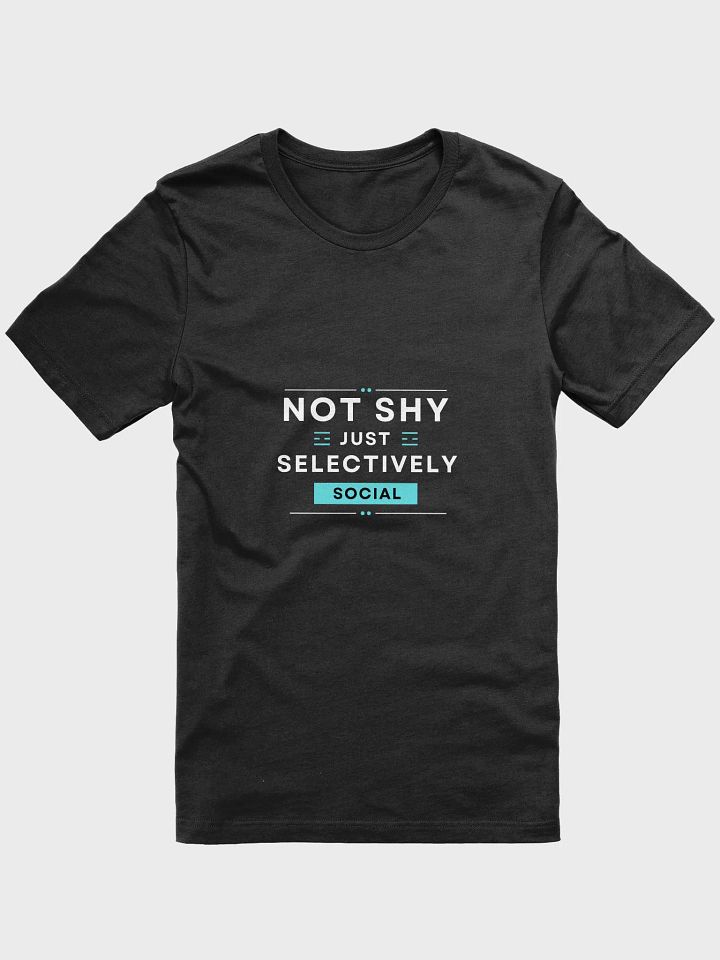 NOT SHY Unisex T-Shirt product image (1)