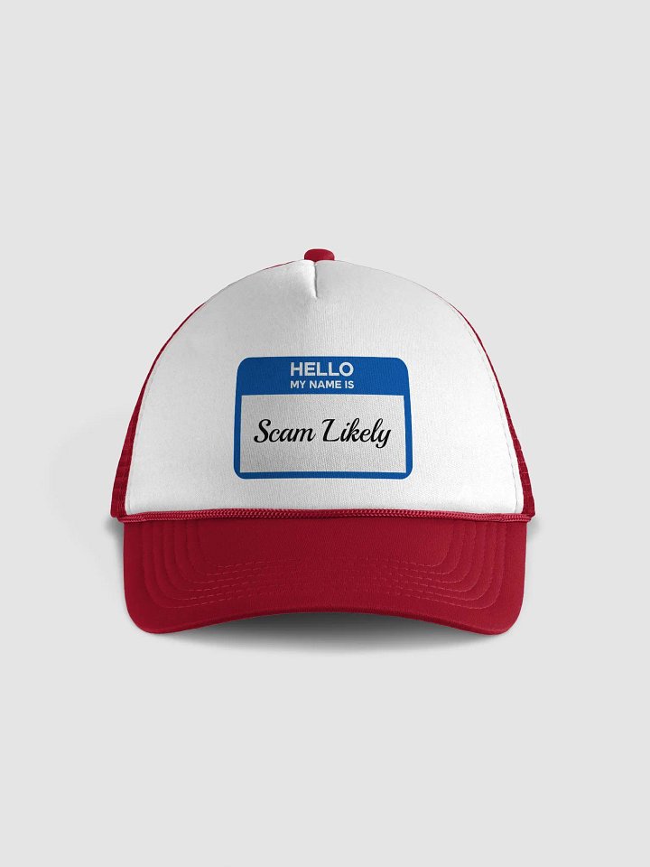 Hello My Name Is Scam Likely Trucker Hat product image (2)