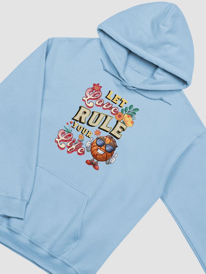 Let Love Rule Your Life Basketball Hoodie product image (23)