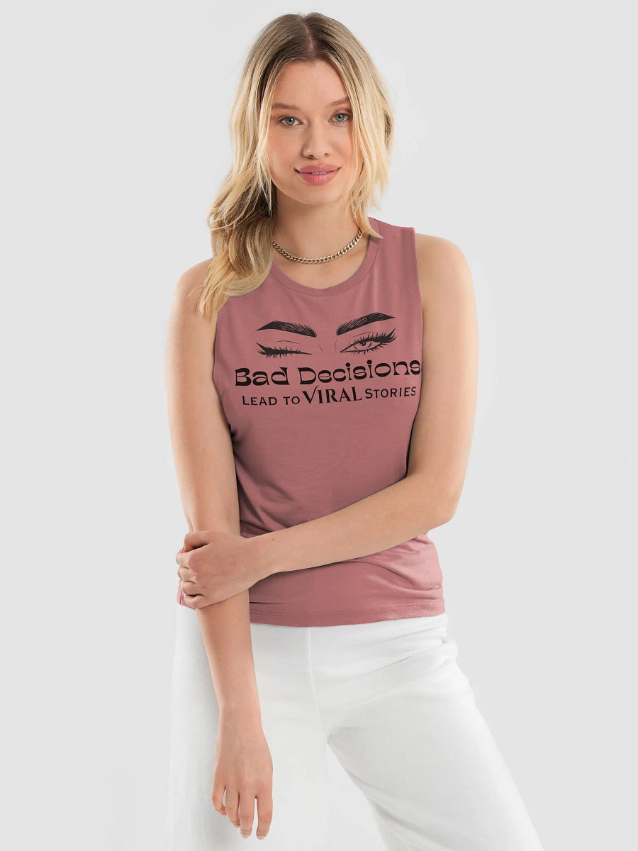 Bad Decisions Women's Muscle Tank product image (9)