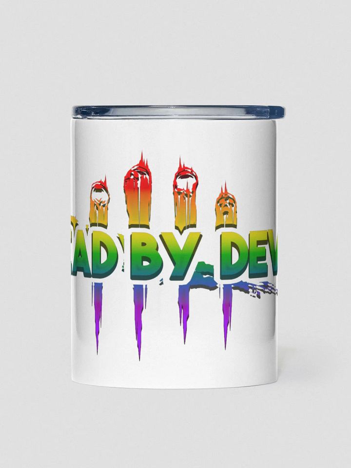 DEAD BY DEVS | CUSTOM TUMBLER 10OZ product image (1)