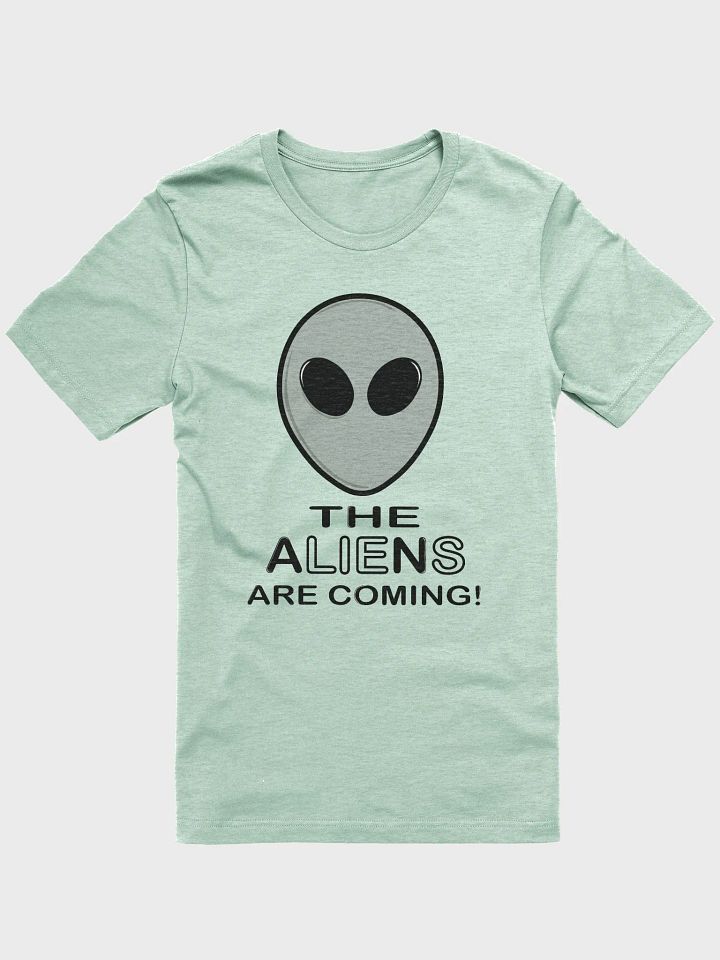 The Aliens Are Coming! - Bella+Canvas Supersoft T-Shirt product image (1)